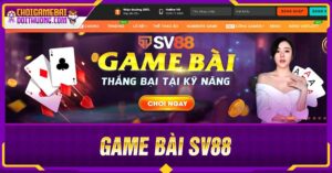 cách chơi Game Bài Sv88